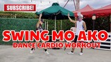 SWING MO AKO | OPM Retro Flashback | Dance Cardio Workout