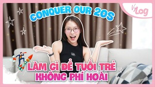 Cách để Không Lãng Phí Tuổi Trẻ | Học gì, làm gì VyLog