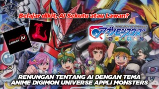 Berpotensi Baik Atau Buruk? Renungan AI Feat Anime Digimon Universe Appli Monsters!