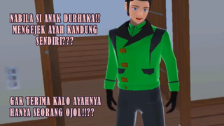 NABILA SI ANAK DURHAKA!! MENGHINA AYAH KANDUNG SENDIRI??!! - SAKURA SCHOOL