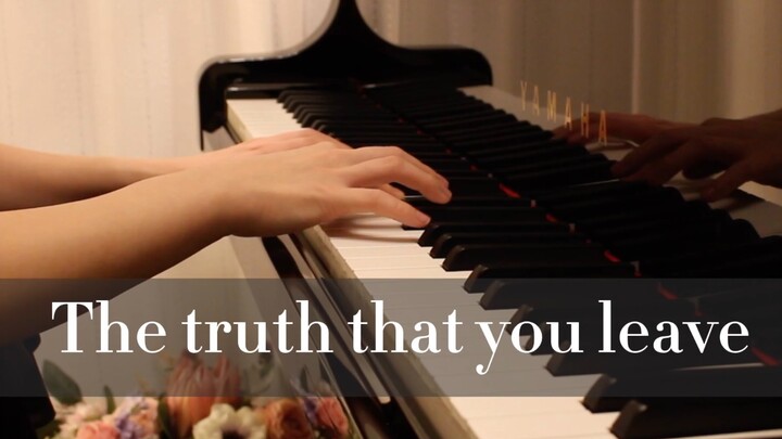 Piano bài hát "The truth that you leave" Pianoboy
