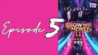 Show Me The Money: Season 11 (2022) Episode 5 Full Eng Sub (720p)