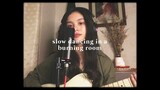 Slow Dancing In A Burning Room // John Mayer (Cover)