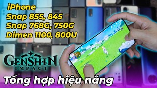 Tổng hợp hiệu năng: iPhone và các máy tầm trung test Genshin Impact, Snap 855, 845, 768G...