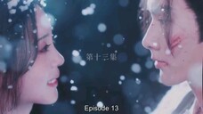 have soft spot for her C-drama with English subtitles Ep-13