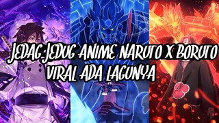 KUMPULAN JEDAG JEDUG ANIME NARUTO & BORUTO TERBARU || ADA JUDUL LAGUNYA