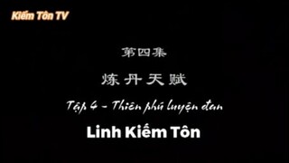 Linh Kiếm Tôn Tập 4 - Thiên phú luyện đan