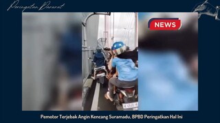 Suramadu terjadi musibah agin kencang