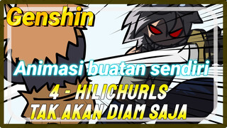 [Genshin Impact, Animasi buatan sendiri] 4 - Hilichurls tak akan diam saja