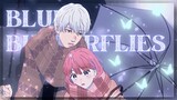【AMV】Blue Butterflies - Yuki x Itsuomi | A Sign of Affection