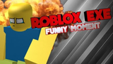 ROBLOX EXE #part 9