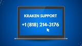 [Ask Team] How Do I Contact Kraken Customer Support Number