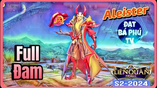 AOV game guide | ALEISTER mùa S2-2024 | phải cấm nha mọi người !!!