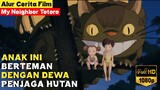 Pertemanan Manusia Dengan Dewa !! || Alur Cerita Film My Neighbor Totoro