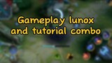 Gameplay and tutorial combo lunox mlbb