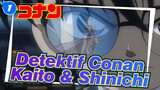 [Detektif Conan] Kaito & Shinichi --- Kita Sangat Mirip - Gu Yong Zhe_1