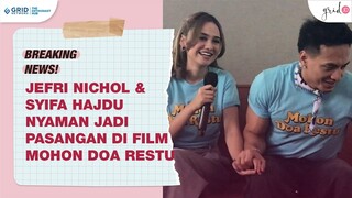 Jefri Nichol & Syifa Hadju NYAMAN Jadi Pasangan di Film Mohon Doa Restu