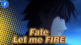 Fate| Emiya Family VS. Church Group-Let me FIRE_1