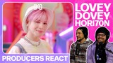 PRODUCERS REACT - HORI7ON Lovey Dovey Reaction