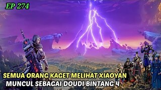 BATTLE THROUGH THE HEAVENS EP 274 SUB INDO • MUNCULNYA XIAOYAN DI MEDANG PERANG