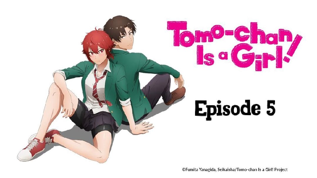 Anime Trending - Tomo-chan Is a Girl! - Episode 5 Preview!
