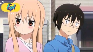 E01 | Himuoto Umaru [ENG SUB]