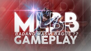 Gameplay Badang apakah masi enak di meta sekarang ??