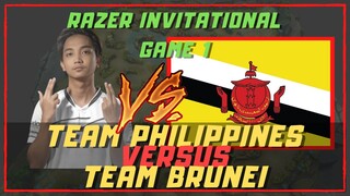 TEAM PHILIPPINES VS TEAM BRUNEI | RAZER INVITATIONAL | GAME 1