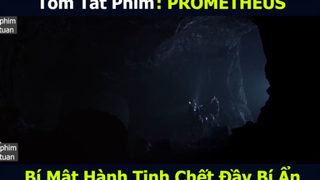 prometheus chết chóc p1 #xemphimcuoituan