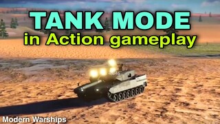 Modern Warships: TANK MODE in Action incoming Update.