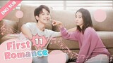 First Romance [EP11] ENG SUB_(720P_HD)