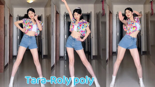 【十五雪】Tara-Roly poly复古蹦迪，是你要的活力满满吗？～4k竖屏