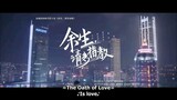 THE OATH OF LOVE EP 15 ENG SUB