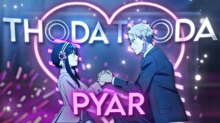 Loid X Yor | Spy X Family | Hindi AMV Typography | Thoda Thoda Pyar | Edit |