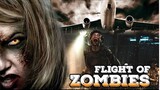 Flight Of Zombies __ Hollywood Adventures & Horror Movie In English __