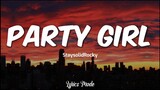 Party Girl - StaySolidRocky (Lyrics) ♫