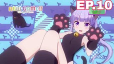 NEW GAME_ ซีซั่น 2 - ตอนที่ 10 [ซับไทย]