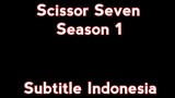 Scissor Seven S1 Episode 1 [ SUB INDO ]