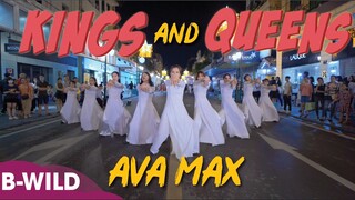 [TỰ HÀO DÂN TỘC VIỆT NAM] Ava Max - Kings & Queens Dance Choreography By B-Wild| DANCING IN PUBLIC