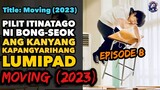 Episode 8: Moving (2023) | Ricky Tv | Tagalog Movie Recap | Sept 28, 2023