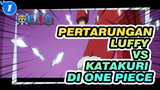[One Piece Epic AMV] Showdown - Luffy Vs Katakuri | Pertarungan Legendaris_1