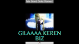 Fate Series - Fate Grand Order Momen!!!