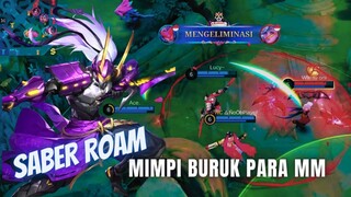 Saber Roam Meresahkan Semua MM ⚔️