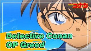 [Detective Conan] OP Greed