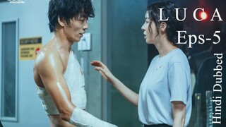 L.U.C.A..The.Beginning (Episode-5) Urdu/Hindi Dubbed Eng-Sub #kpop #Kdrama #cdrama