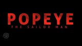 POPEYE THE SAILOR MAN_ Live Action Movie – Full Teaser Trailer – Will Smith