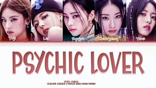 ITZY Psychic Lover Lyrics (Color Coded Lyrics)