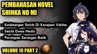 PERSIAPAN PERANG MELAWAN PASUKAN MUSUH - SHINKA NO MI VOLUME 10 PART 2