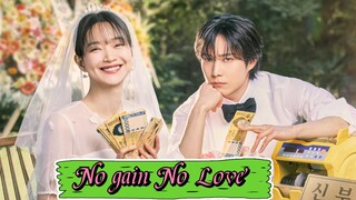 No Gain No Love ep 6 season 1 hindi dubbed