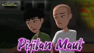 Pijitan Maut - (Anak Kampung)